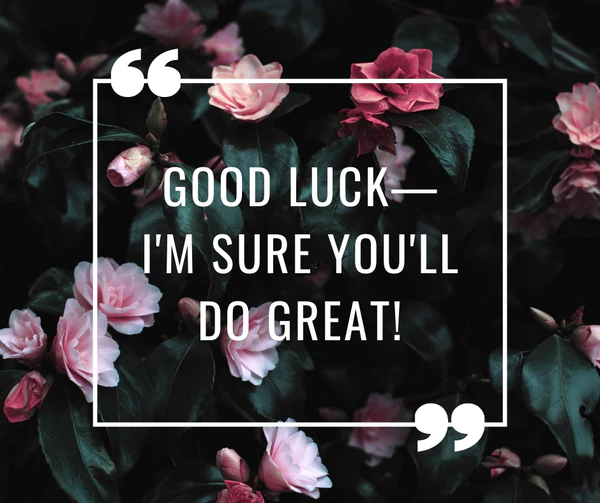 35+ Good Luck Messages to Express Encouragement